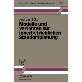 Modelle und Verfahren zur innerbetrieblichen Standortplanung