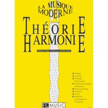 LA MUSIQUE MODERNE VOL 1-THEORIE ET HARMONIE