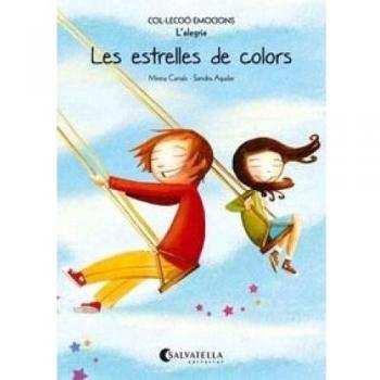 Les estrelles de colors (rústica): Emocions 3 (L'alegria) (Tapa blanda).