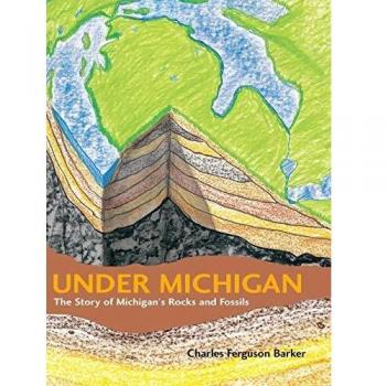 Under Michigan: The Story of Michigan's Rocks and Fossils