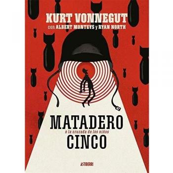 Matadero Cinco o La cruzada de los niños