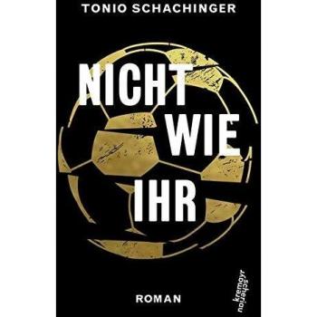 Nicht wie ihr: Roman: Roman. Nominiert für den Deutschen Buchpreis 2019