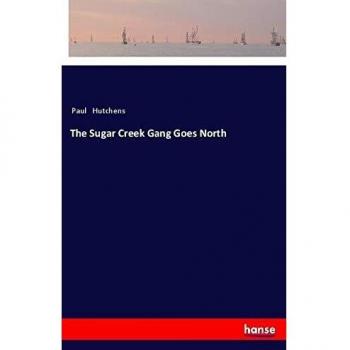 The Sugar Creek Gang Goes North