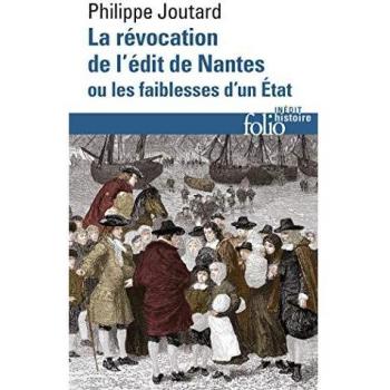 La Révocation de l'édit de Nantes ou les faiblesses d'un état Poche