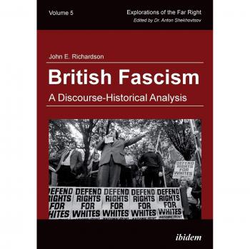 British Fascism: A Discourse-Historical Analysis