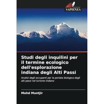 Muntjir, Mohd: Studi degli inquilini per il termine ecologico dell'esplorazione indiana degli Alti Passi