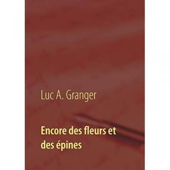 Encore des fleurs et des épines: Mon second recueil de chants et de poésie