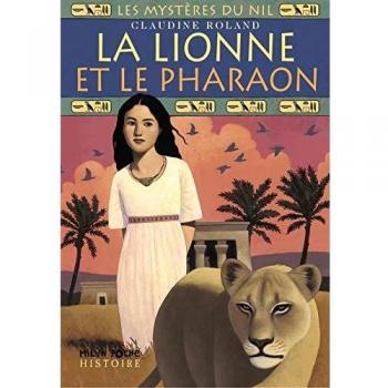 Les mystères du Nil, Tome 1 : La lionne et le pharaon