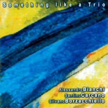 Alicia Bianchi & Santino Carcano – Jazz Trio Compilation