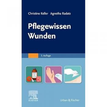 Urban & Fischer in Elsevier Pflegewissen Wunden