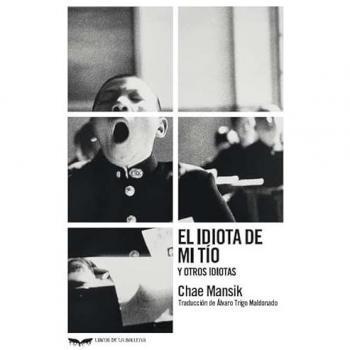 El Idiota de Mi Tío