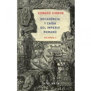 DECADENCIA Y CAÍDA DEL IMPERIO ROMANO. TOMO II