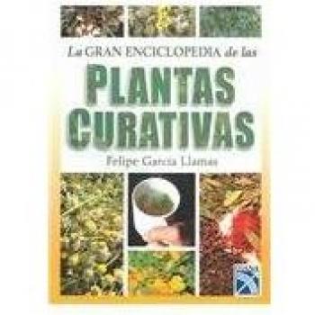 LA GRAN ENCICLOPEDIA DE LAS PLANTAS CURATIVAS