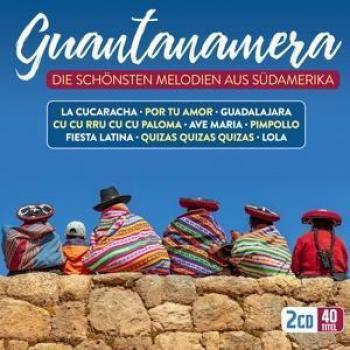 Guantanamera — La collection des meilleures musiques sud-américaines