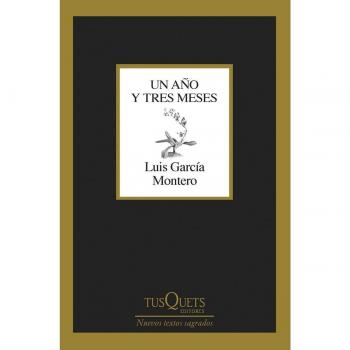 Luis García Montero Un Año Y Tres Meses (Marginales)