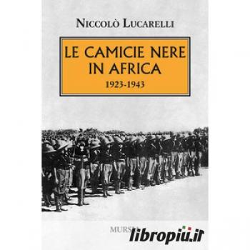 CAMICIE NERE IN AFRICA 1923