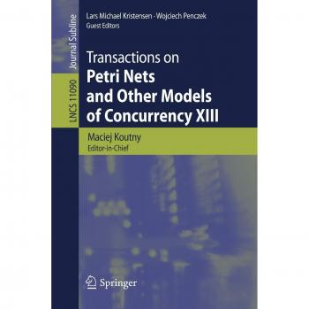 Transactions on Petri Nets and Other Models of Concurrency XIII