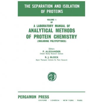 The Separation and Isolation of Proteins