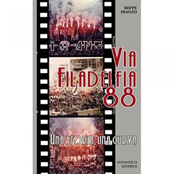 Via Filadelfia 88. Una storia, una curva