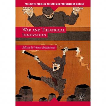 War and Theatrical Innovation