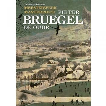 Masterpiece: Pieter Bruegel the Elder /franCais/anglais/nEerlandais