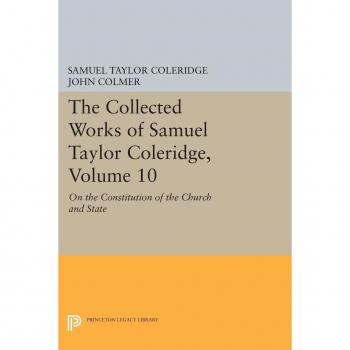 Vitalsource Technologies, Inc. Collected Works Of Samuel Taylor Coleridge, Volume 10