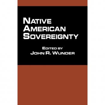 Native American Sovereignty, Native Americans and the Law