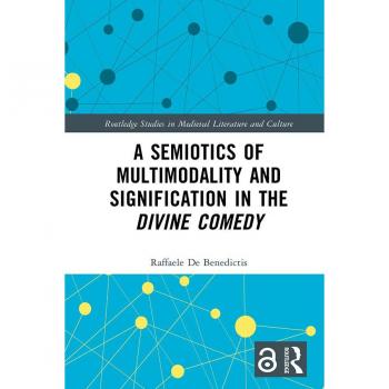Vitalsource Technologies, Inc. A Semiotics of Multimodality and Signification in the Divine Comedy