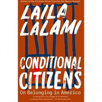 Conditional Citizens: On Belonging in America