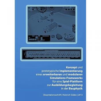 Heinrich Söbke | Konzept einer Spielplattform zur Ausbildungsbegleitung in...