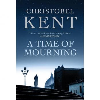 A Time of Mourning Paperback Christobel Kent
