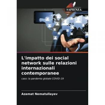 Nematullayev, Azamat: L'impatto dei social network sulle relazioni internazionali contemporanee