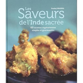 Les saveurs de l'Inde sacrée