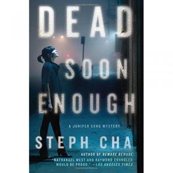 Dead Soon Enough: A Juniper Song Mystery (Juniper Song Mysteries #3)