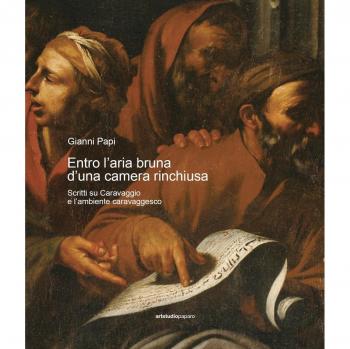 Entro l’aria bruna d’una camera rinchiusa. Scritti su Caravaggio e l'ambiente caravaggesco