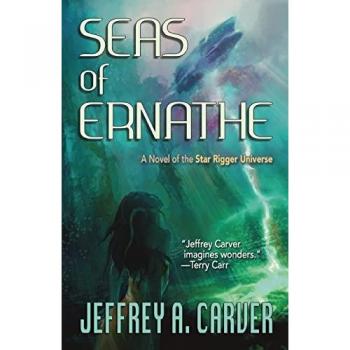 Seas of Ernathe: A Novel of the Star Rigger Universe