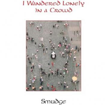 I Wandered Lonely in a Crowd