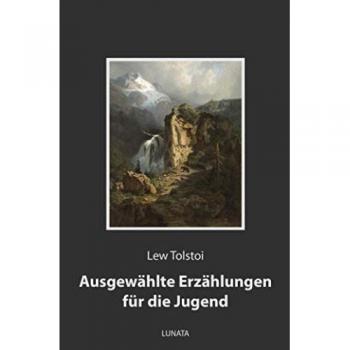 Ausgewählte Erzählungen für die Jugend
