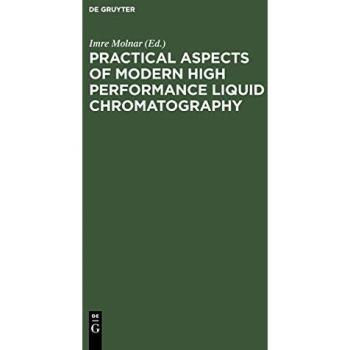 Practical Aspects of Modern High Performance Liquid Chromatography