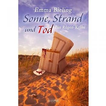 Sonne, Strand und Tod: ein Rügen-Krimi