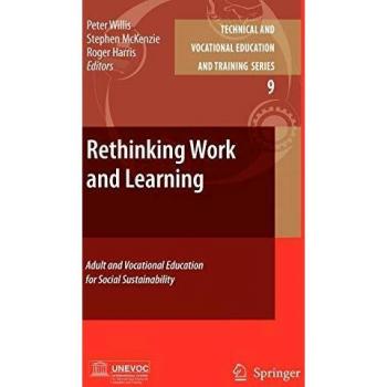 Rethinking Work and Learning: Adult and Vocational Education for Social Sustainability