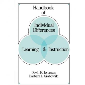 Handbook of Individual Differences, Learning, and Instruction