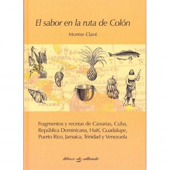SABOR EN LA RUTA DE COLON EL