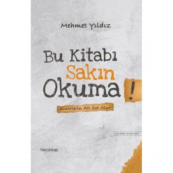 Bu Kitabi Sakin Okuma!: Sinirlerin Alt Üst Olur