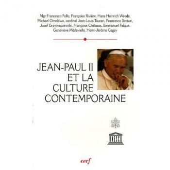 Jean paul ii et la culture contemporaine