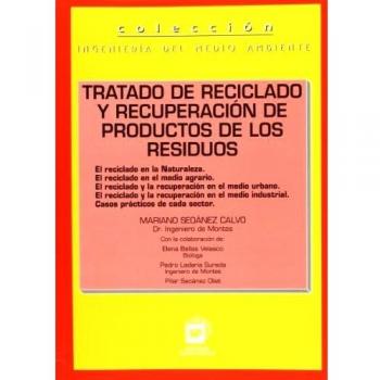 Tratado de reciclado y recuperación de productos d