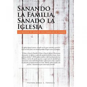 Sanando la familia, sanado la iglesia