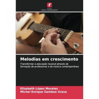 López Morales, Elizabeth: Melodias em crescimento