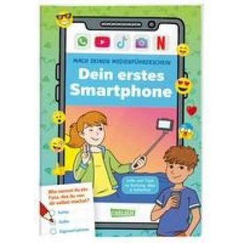 Thomas Feibel Mach Deinen Medienführerschein: Dein Erstes Smartphone: Infos Und Tipps Zu Nutzung, Apps Und Sicherheit   Smartphone Ratgeber Für Kinder Ab 8   Schult Die Medienkompetenz