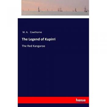 The Legend of Kupirri: The Red Kangaroo